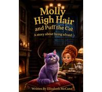 Molly High Hair Puff's Stormy Night: A Story About Being Afraid