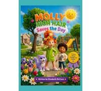 Molly High Hair: Saves the Day