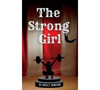 Molly Hurford The Strong Girl (Tascabile)