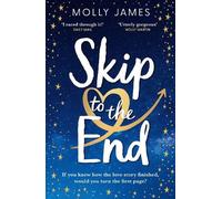 Molly James Skip to the End (Tascabile)