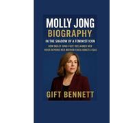 Molly Jong Biography: In the Shadow of a Feminist Icon: How Molly Jong-Fast Reclaimed Her Voice Beyond Her Mother Erica Jong’s Legacy