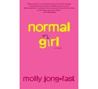Molly Jong-Fast Normal Girl (Tascabile)