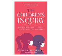 Molly Kingsley Liz Cole The Children's Inquiry (Tascabile)