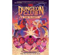 Molly Knox Ostertag Dungeons & Dragons: Dungeon Club: Time to Party (Tascabile)