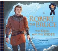 Molly MacPherson Robert the Bruce: The King and the Spider (Tascabile)