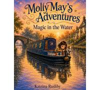 Molly May's Adventures: Magic in the Water