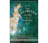 Molly McCord The Unlimited Sparks of a Bonfire (Tascabile)