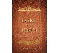 Molly McCoy DARE TO BE JESUS (Copertina rigida)