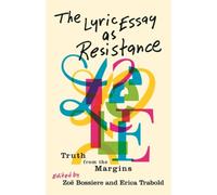 Molly McCully Brown The Lyric Essay As Resistance (Tascabile)