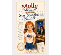 Molly McGuire and the Star Spangled Banner
