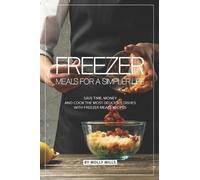 Molly Mills Freezer Meals for a Simpler Life (Tascabile)