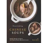 Molly Mills Nourishing Chinese Soups (Tascabile)
