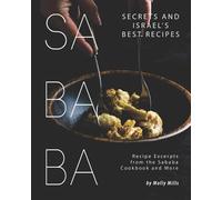 Molly Mills Sababa Secrets and Israel's Best Recipes (Tascabile)