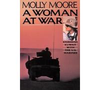 Molly Moore A Woman At War (Tascabile)