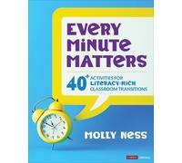 Molly Ness Every Minute Matters [Grades K-5] (Tascabile) Corwin Literacy