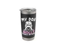 Molly - Nome del cane personalizzabile, idea regalo per cani My Dog Thinks Im Cool Bicchiere termico in acciaio inox doppia parete
