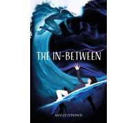 Molly O’Dowd The In-Between (Tascabile)