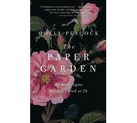 Molly Peacock The Paper Garden (Tascabile)