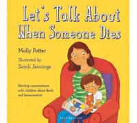 Molly Potter Let's Talk About When Someone Dies (Copertina rigida) Let's Talk