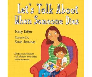 Molly Potter Let's Talk About When Someone Dies (Copertina rigida) Let's Talk