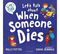 Molly Potter Let's Talk About When Someone Dies (Tascabile) Let's Talk