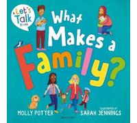 Molly Potter What Makes a Family? (Tascabile) Let's Talk