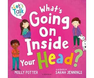 Molly Potter What's Going On Inside Your Head? (Tascabile) Let's Talk