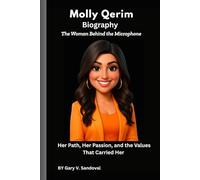 Molly Qerim Biography: The Woman Behind the Microphone: Her Path, Her Passion, and the Values That Carried Her