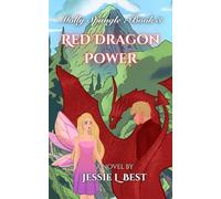 Molly Spungle: Book 3: Red Dragon Power: 1