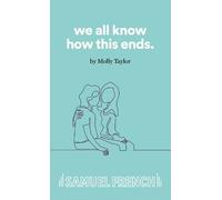 Molly Taylor we all know how this ends. (Tascabile)