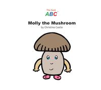 Molly the Mushroom