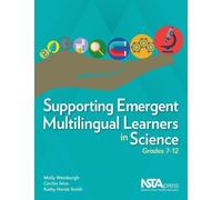 Molly Weinburgh Supporting Emergent Multilingual Learners in Science (Tascabile)
