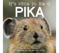 Molly Woodward It's Nice to Be a Pika (Libro di cartone)
