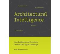 Molly Wright Steenson Architectural Intelligence (Tascabile)