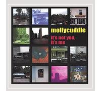 MOLLYCUDDLE - IT'S NOT YOU IT'S ME