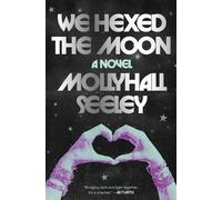 We Hexed the Moon