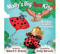 Molly's Big Red Kite: Mr. Oslow's Lesson In Forgiveness