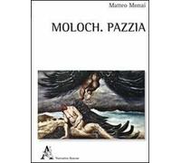 Moloch. Pazzia