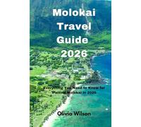 Molokai Travel Guide 2026: Everything You Need to Know for Visiting Molokai in 2026