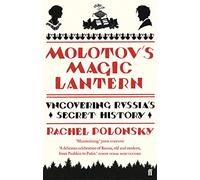 Molotov's Magic Lantern: Travels in Russian History [Lingua Inglese]