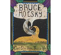 Molsky, Bruce - Bruce Molsky - Can'T Stay Here This A-Way [Edizione: Stati Uniti]