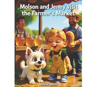 Molson and Jenny Visit the Farmer's Market