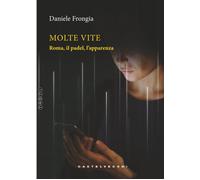 Molte vite [Paperback] [Jul 21, 2025] Frongia, Daniele