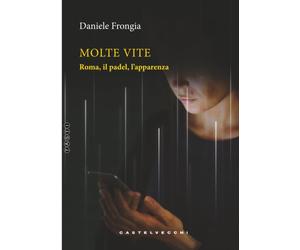 Molte vite [Paperback] [Jul 21, 2025] Frongia, Daniele