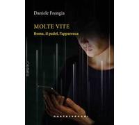 Molte vite. Roma, il padel, l’apparenza