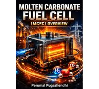 Molten Carbonate Fuel Cell (MCFC) Overview