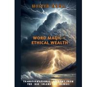 Molten Mama Word Magic = Ethical Wealth (Tascabile)