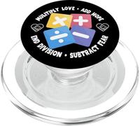 Moltiplicare l'amore aggiungere speranza End Division Sottrarre Paura Matematica Amante PopSockets PopGrip per MagSafe