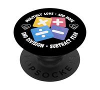 Moltiplicare l'amore aggiungere speranza End Division Sottrarre Paura Matematica Amante PopSockets PopGrip Adesivo