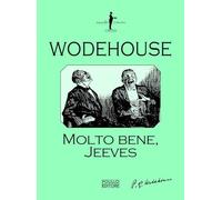 Molto bene, Jeeves